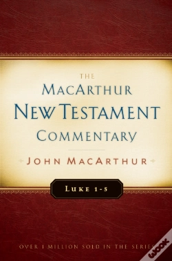 Capa do artigo Luke 1-5 Macarthur New Testament Commentary