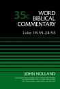 Luke 18:35-24:53, Volume 35c - Preview