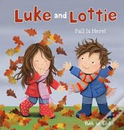 Luke And Lottie. Fall Is Here!