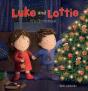 Luke And Lottie. It'S Christmas! - Preview