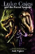 Luke Coles And The Forest Assassin