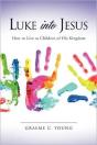 Luke Into Jesus - Preview