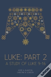 Luke: Part 2: At His Feet Studies