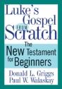 Luke'S Gospel From Scratch - Preview