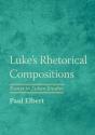 Luke'S Rhetorical Compositions - Preview