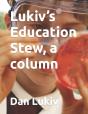 Lukiv'S Education Stew, A Column - Preview