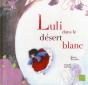 Luli Dans Le Désert Blanc - Preview
