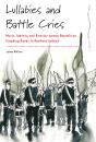 Lullabies And Battle Cries - Preview