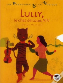 Capa do artigo Lully, Le Chat De Louis Xiv