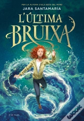 L'Última Bruixa 1 - L'Ultima Bruixa