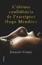 L'Última Confidència De L'Escriptor Hugo Mendoza - Preview