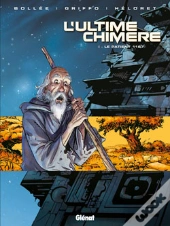 L'Ultime Chimère - Tome 01 : Le Patient 1167