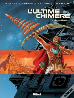 Capa do artigo L'Ultime Chimère - Tome 03 : La Légende
