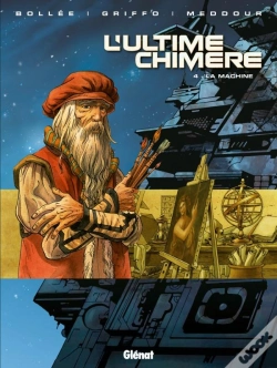 Capa do artigo L'Ultime Chimère - Tome 04 : La Machine