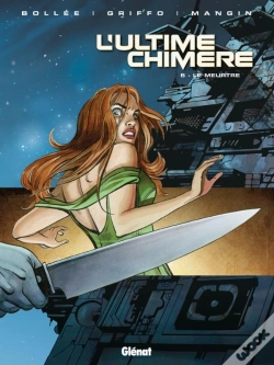 Capa do artigo L'Ultime Chimère Tome 6 ; Le Meurtre