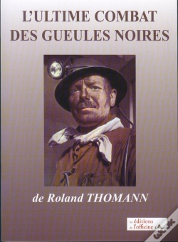 Capa do artigo L'Ultime Combat Des Gueules Noires