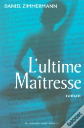 L'Ultime Maitresse