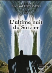 L'Ultime Nuit Du Sorcier