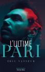 L'Ultime Pari - Preview