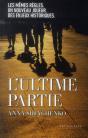 L'Ultime Partie - Preview