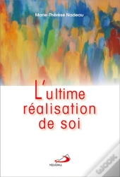 L'Ultime Réalisation De Soi