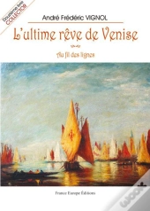 L'Ultime Rêve De Venise