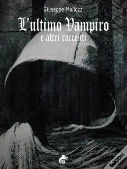Capa do artigo L'Ultimo Vampiro E Altri Racconti