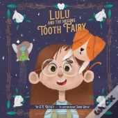 Lulu And The Missing Tooth Fairy