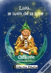 Lulu, Le Lutin De La Lune