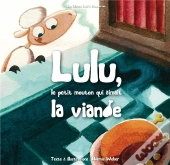 Lulu Le Petit Mouton Qui Aimait La Viand