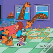 Lulu'S Giraffe Bakery