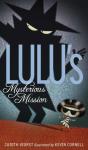 Lulu'S Mysterious Mission - Preview