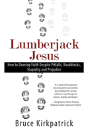 Lumberjack Jesus - Preview