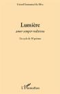 Lumière ; Amor Semper Redivivus ; Un Cycle De 39 Poèmes - Preview