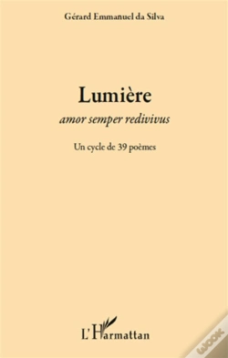 Capa do artigo Lumière ; Amor Semper Redivivus ; Un Cycle De 39 Poèmes