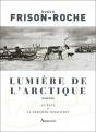 Lumière De L'Arctique ; Le Rapt ; La Dernière Migration - Preview
