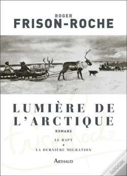 Capa do artigo Lumière De L'Arctique ; Le Rapt ; La Dernière Migration