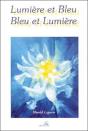 Lumiere Et Bleu, Bleu Et Lumiere - Preview
