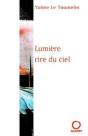 Lumière, Rire Du Ciel : Traité De Peinture - Preview