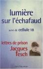 Lumière Sur L'Échafaud ; Jacques Fesch : Lettres De Prison - Preview