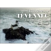 Lumière Sur Tévennec ; Les Portes De L'Enfer