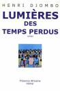 Lumières Des Temps Perdus - Preview