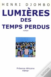 Lumières Des Temps Perdus