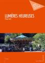Lumières Heureuses - Preview