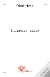 Lumières Noires