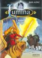 Lumina T.2 ; L'Epee De Feu - Preview
