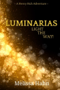 Luminarias Light The Way! - Preview