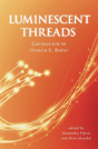 Luminescent Threads: Connections To Octavia E. Butler - Preview