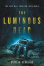 Luminous Dead - Preview