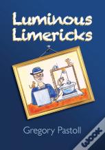 Luminous Limericks